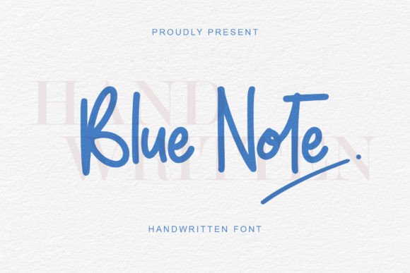 Blue Note: The Handwritten Font for Clear, Engaging Campaigns
