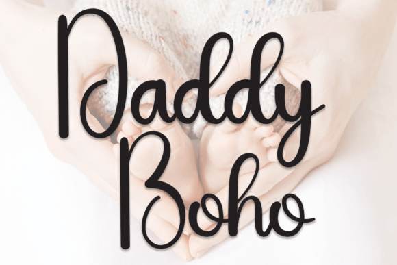 Discover the Charm of Daddy Boho: A Versatile Handwritten Font