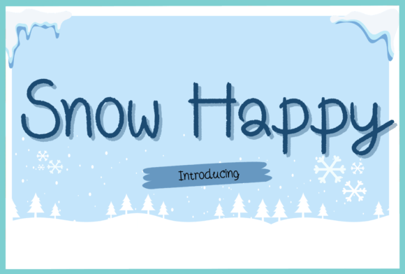 Enhance Your Campaign with Snow Happy Font